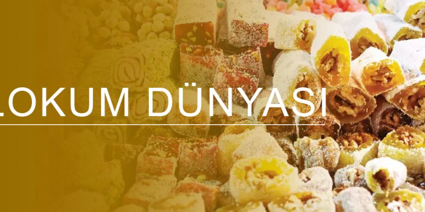 Lokum Dünyası